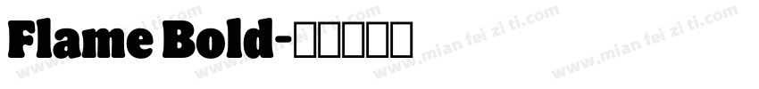 Flame Bold字体转换